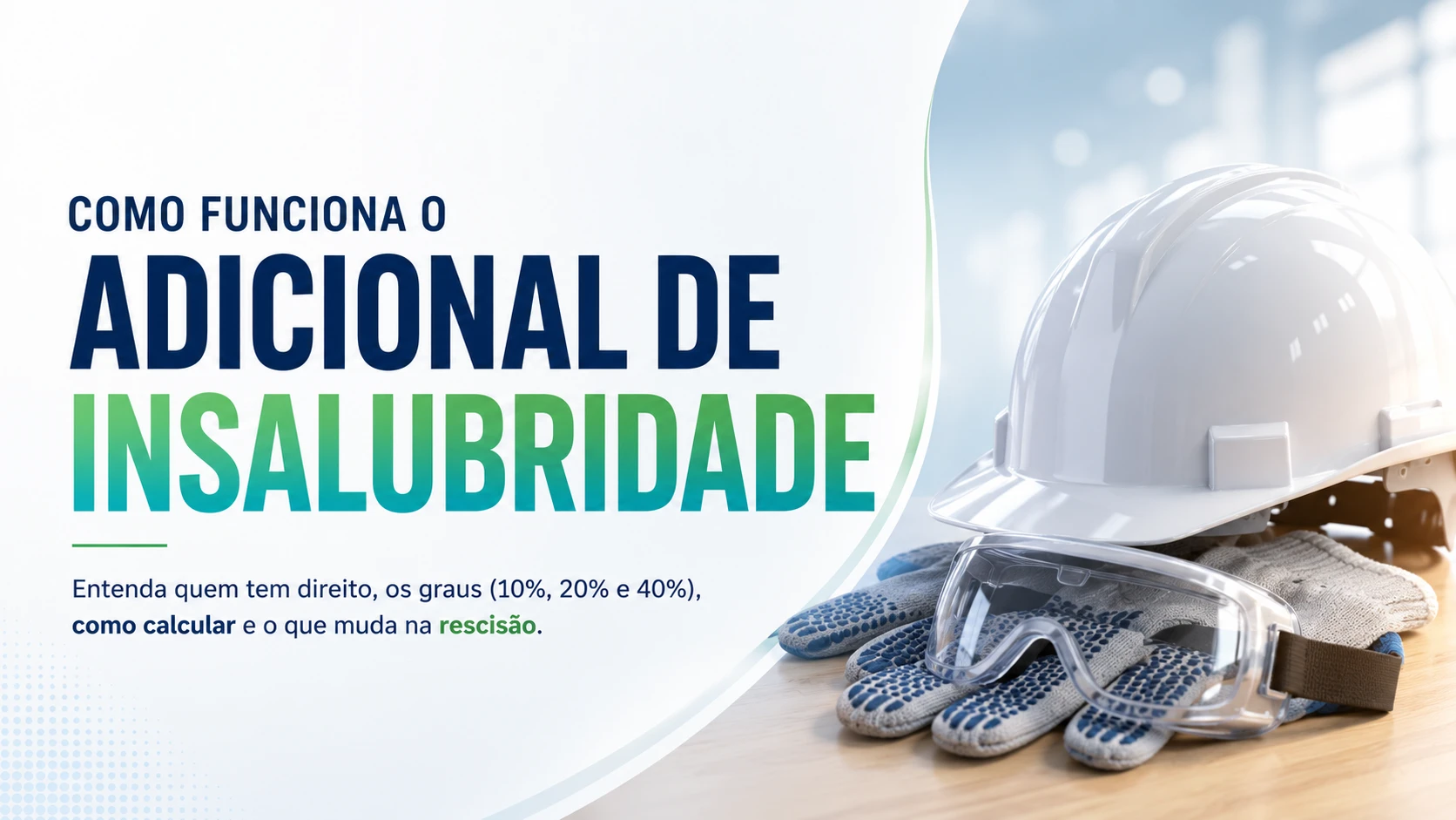 Capa do artigo Como funciona o adicional de insalubridade