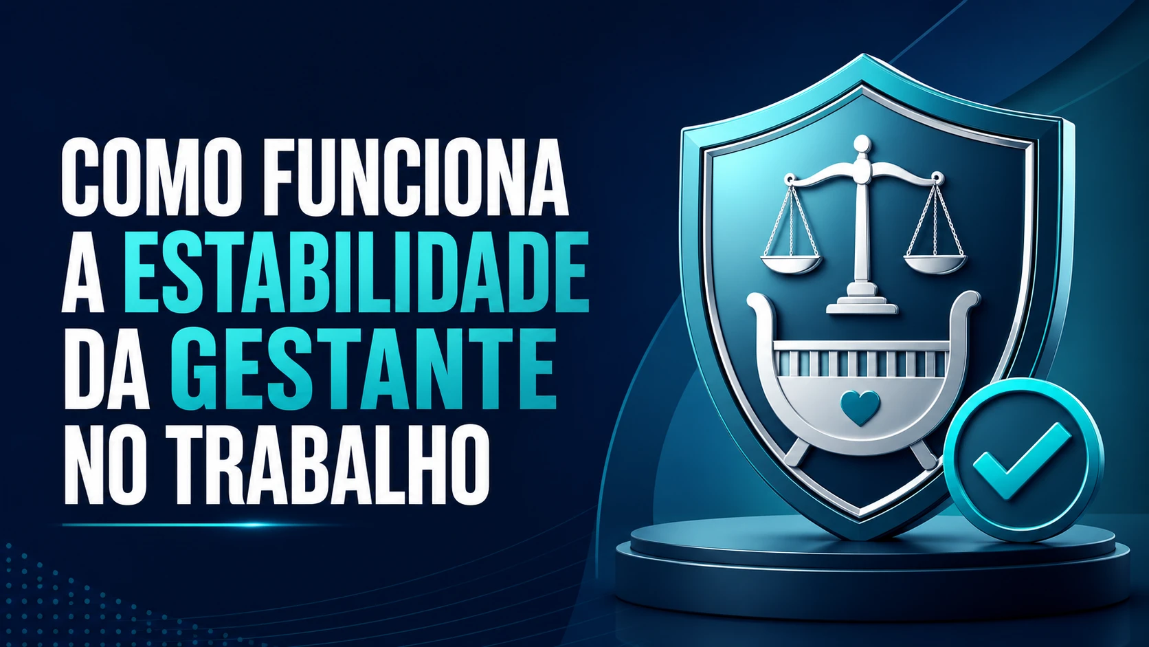 Capa do artigo Como funciona a estabilidade da gestante no trabalho